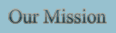 Our Mission